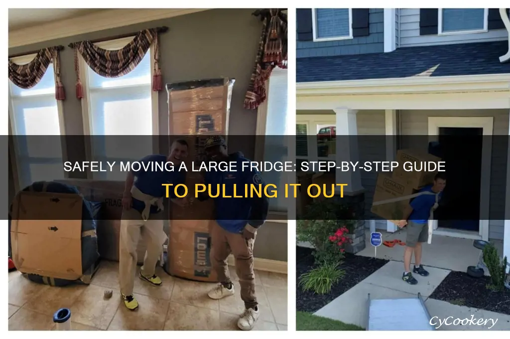 how to pull a big refrigerator out