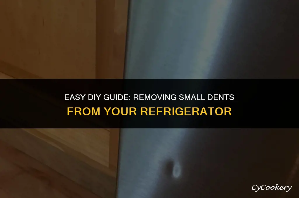how to pull out small dents on a refrigerator