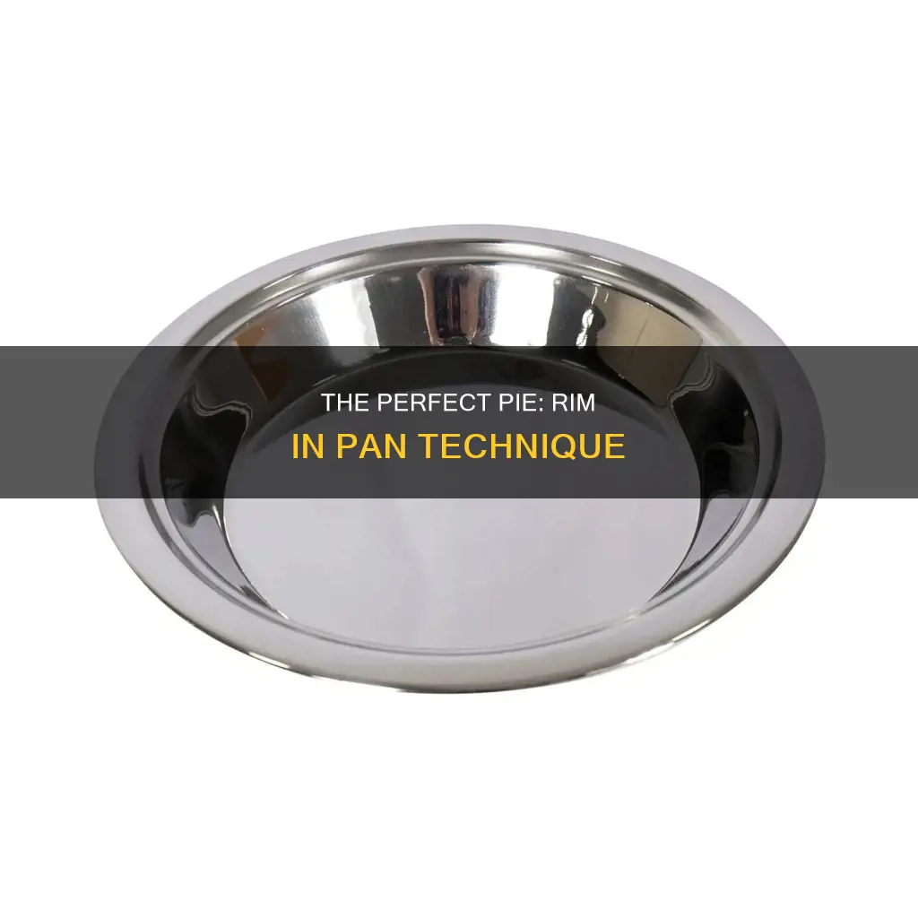 how to put a rim in a pie pan