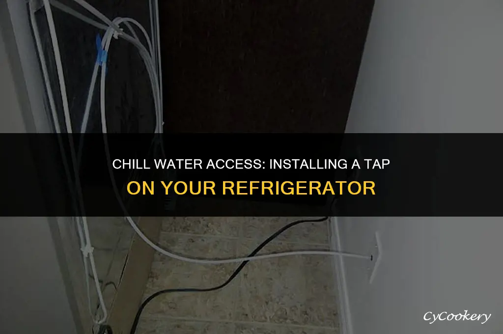 how to put a tap on a refrigerator