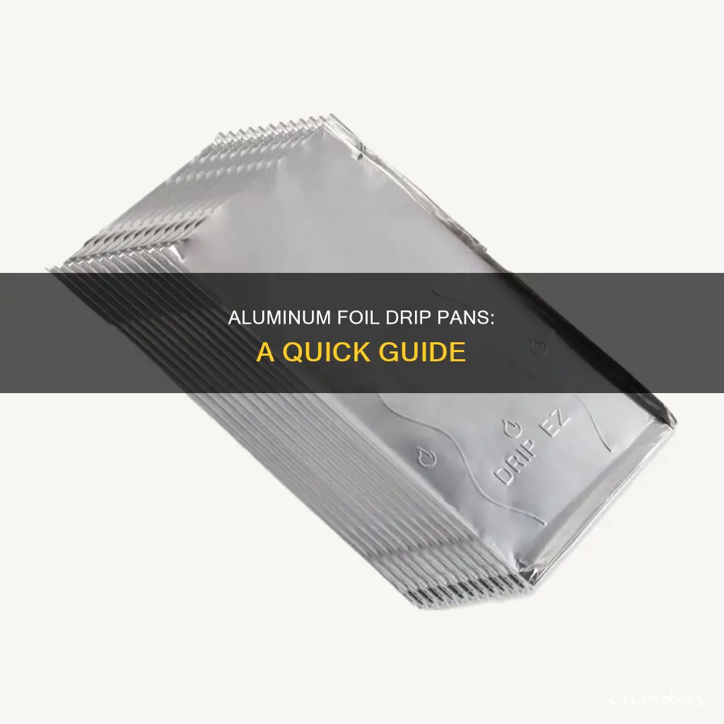 how to put aluminum foil on drip pans