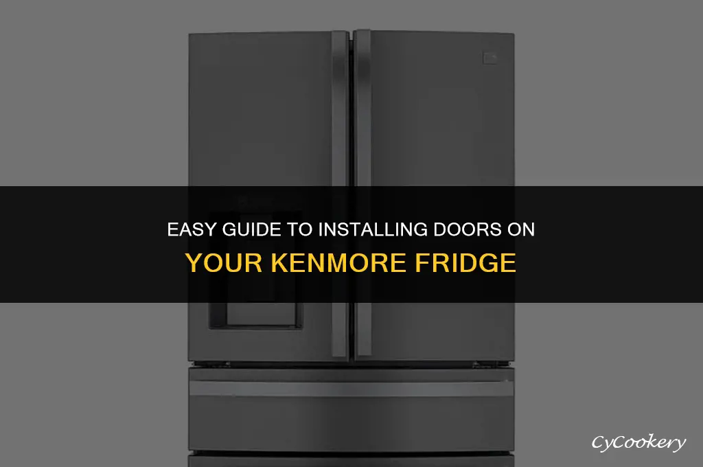 how to put doors on a kenmore refrigerator