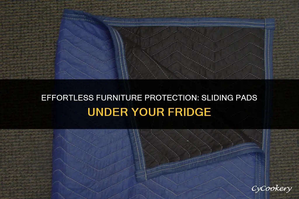 how to put furniture moving pads under refrigerator