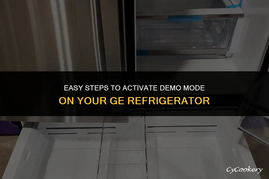 how to put ge refrigerator in demo mode