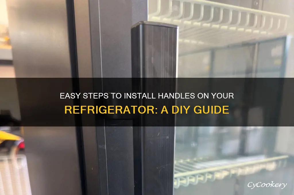 how to put handles on a refrigerator