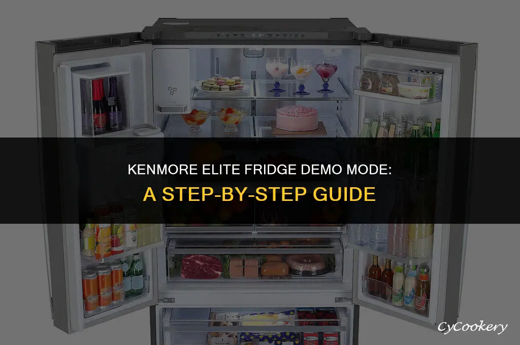 how to put kenmore elite refrigerator in demo mode