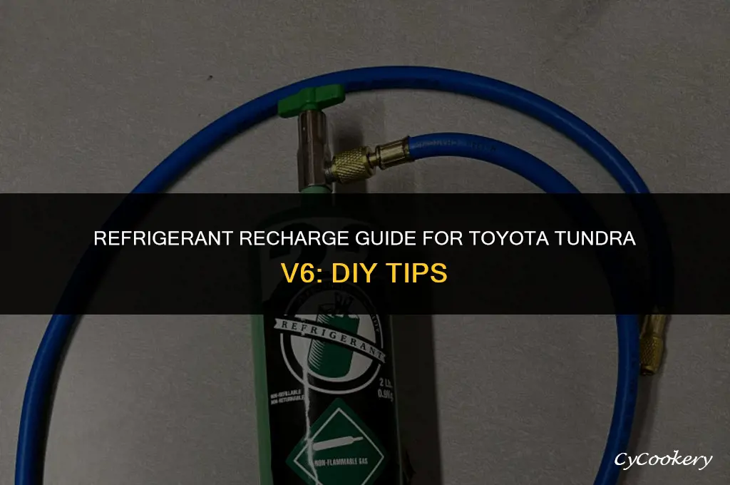 how to put refrigerant in a toyota tundra v6