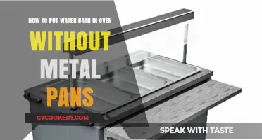 The Perfect Water Bath: No Metal Pans Needed!