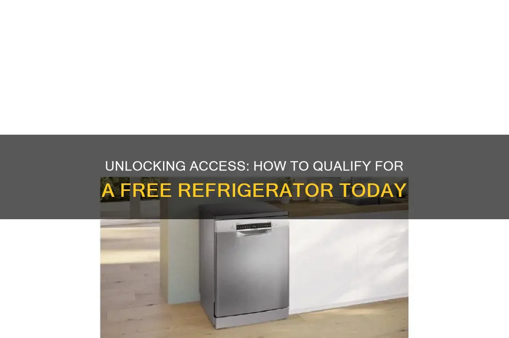 how to qualify for a free refrigerator