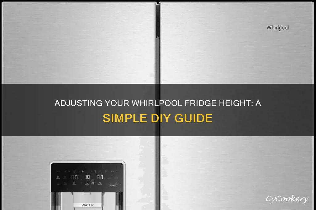 how to raise height on whirlpool refrigerator