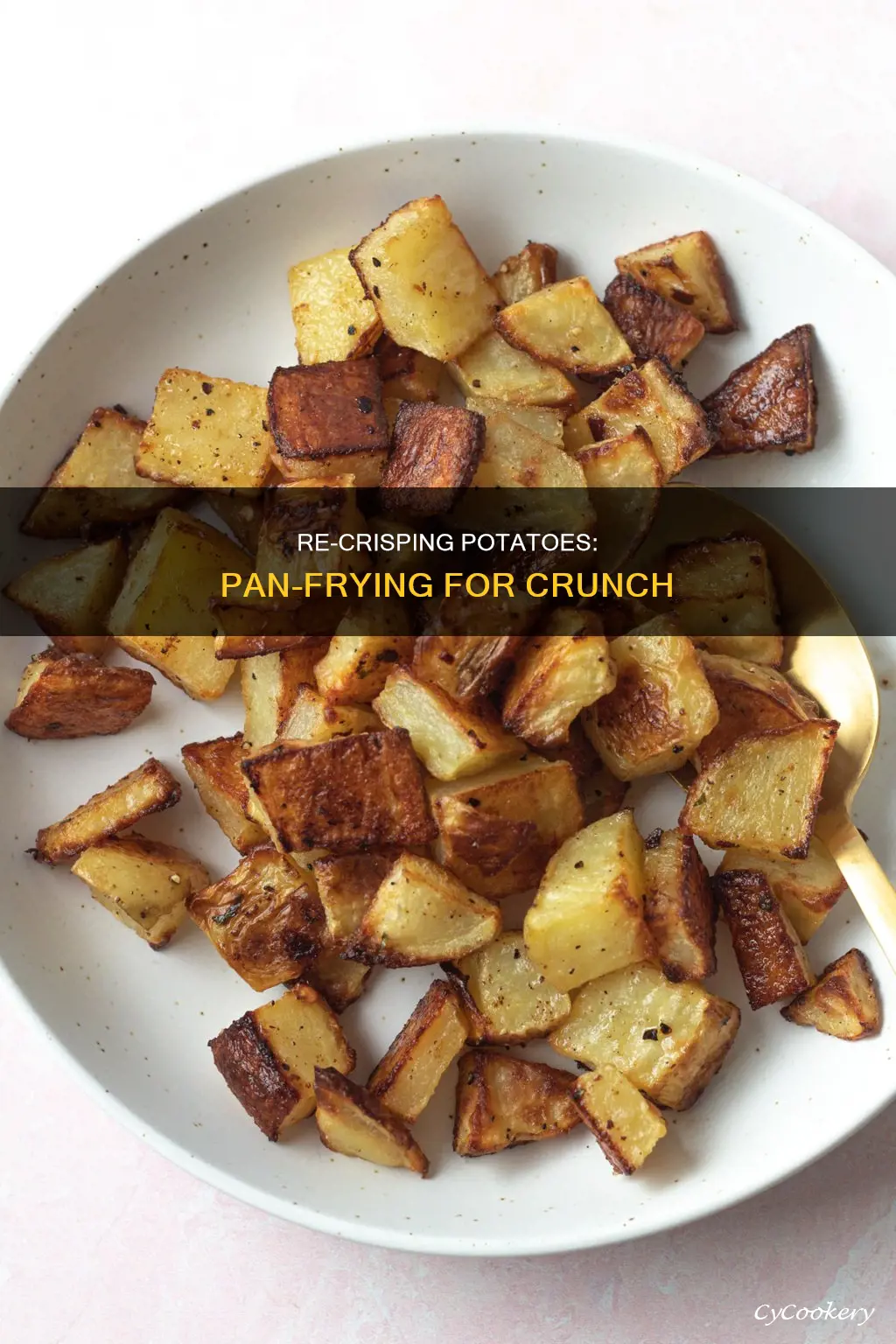 how to re crisp potatoes in a pan