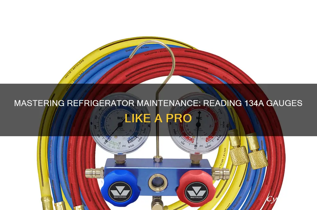 how to read 134a gauges for refrigerator