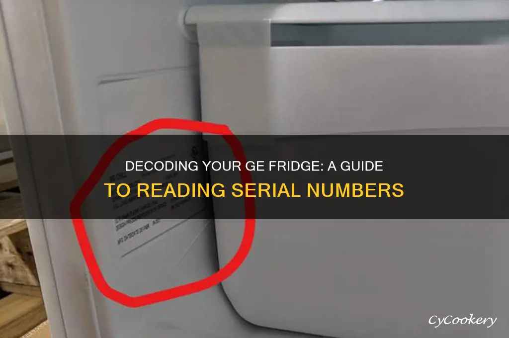 how to read ge refrigerator serial number