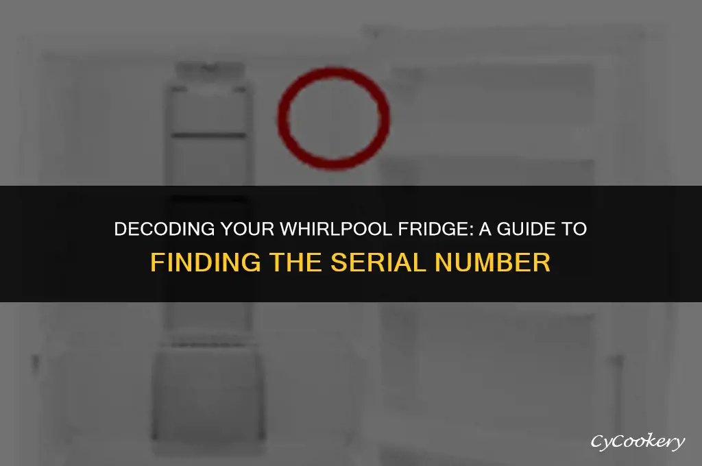 how to read serial number on whirlpool refrigerator