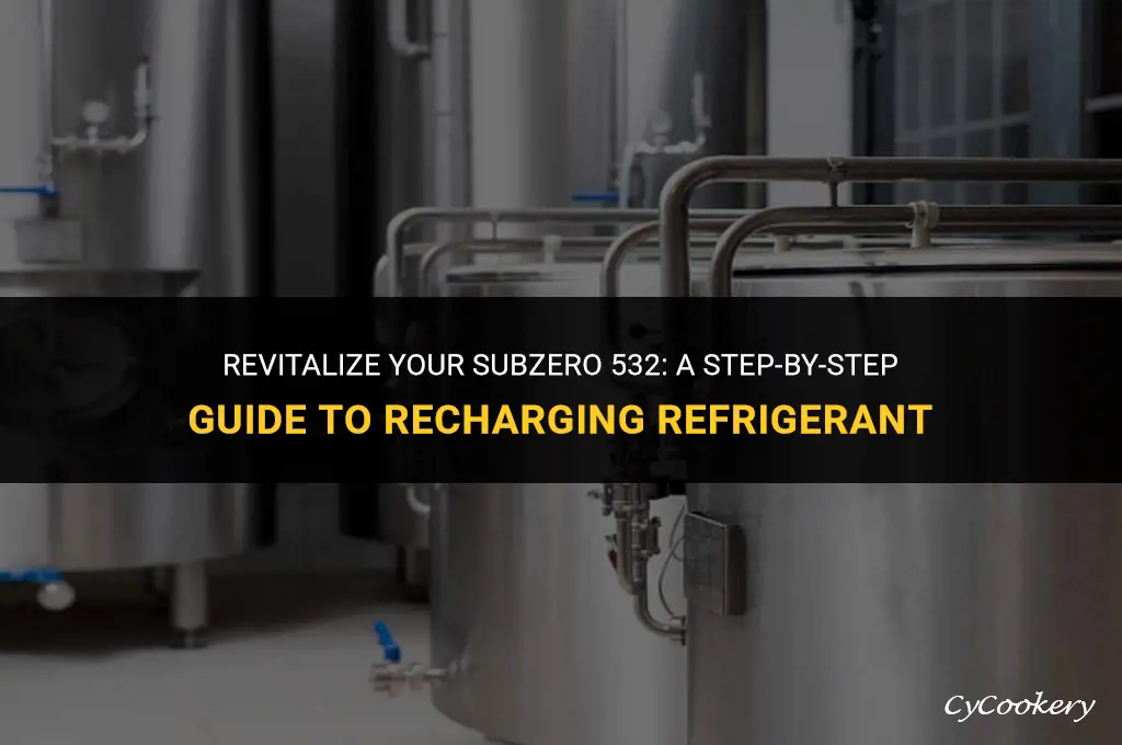how to recharge refrigerant in your subzero 532
