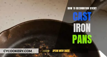 Reviving Sticky Cast Iron: A Guide to Restoring Your Pan's Glory