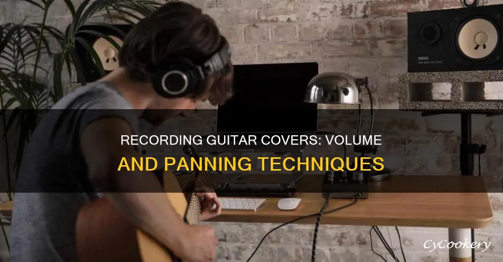 how to record guitar covers volume panning
