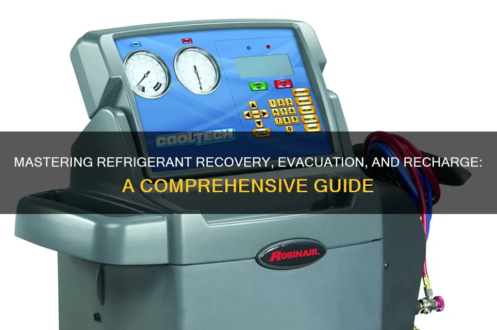 how to recover evacuate and recharge refrigerant