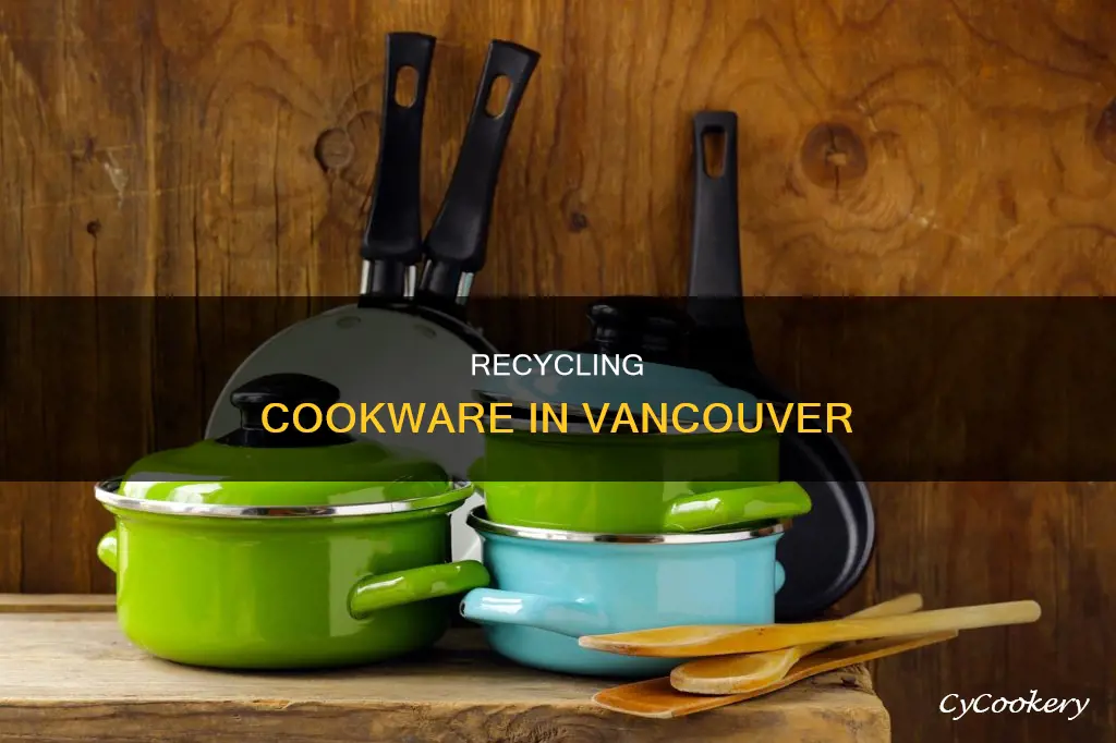 how to recycle pots and pans vancouver