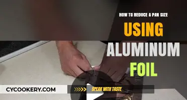 Shrink Your Pan Size: Aluminum Foil Hack for Perfect Cooking