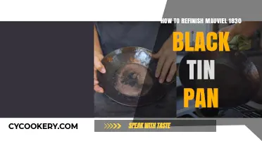 Refinishing Mauviel 1830 Black Tin Pan: A Step-by-Step Guide