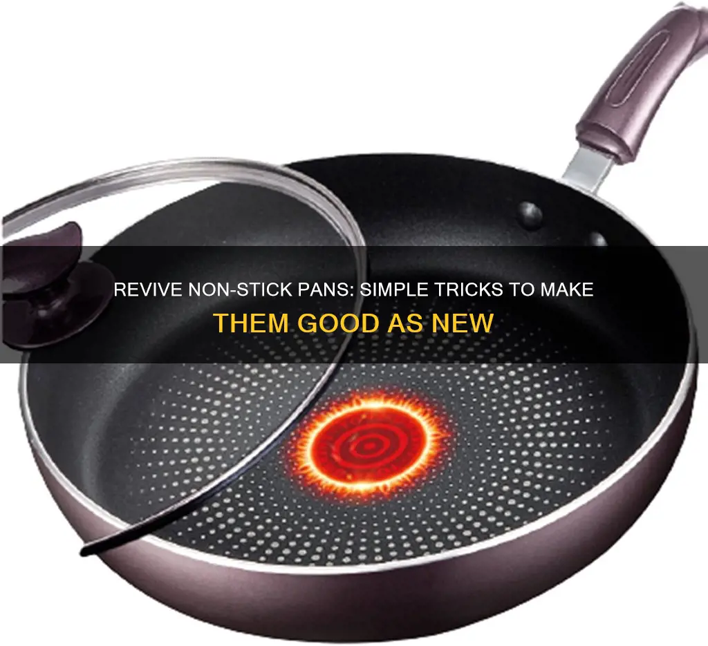 how to refresh a non stick pan