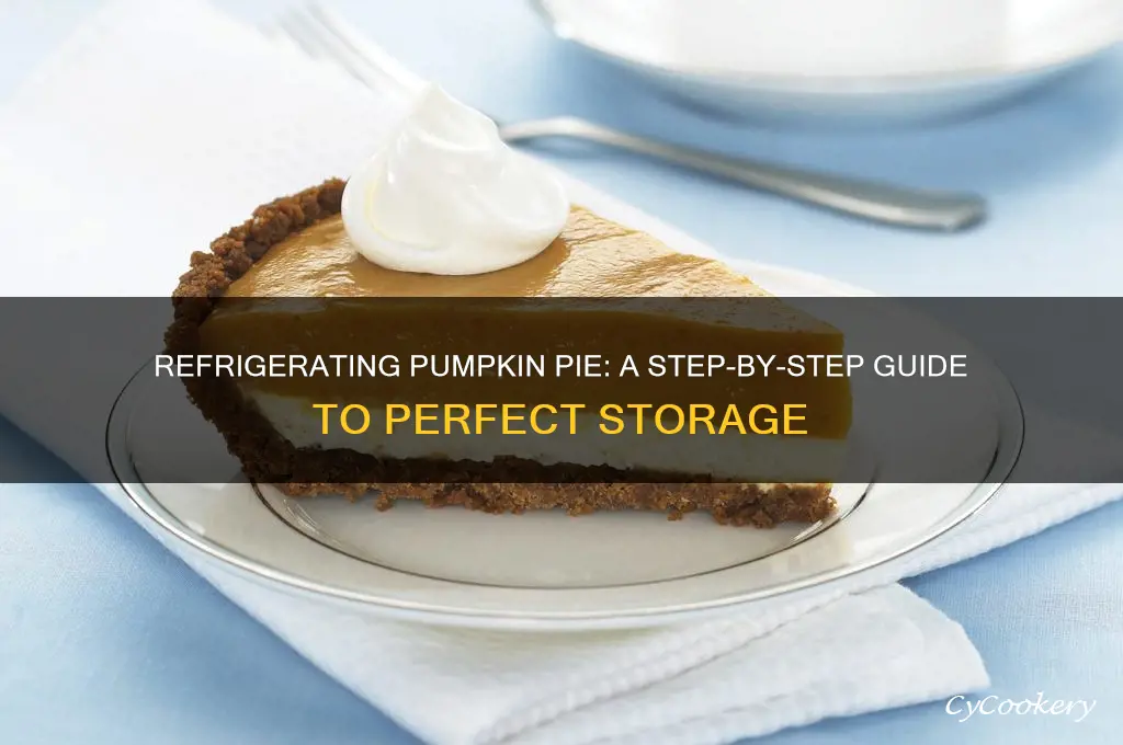 how to refrigerate a whole pumpkin pie