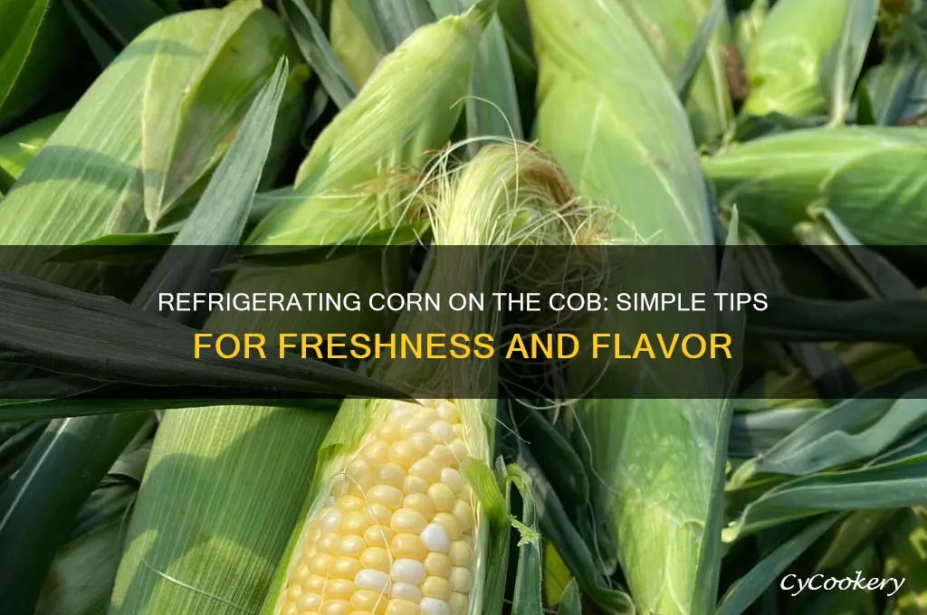 how to refrigerate corn on the cob