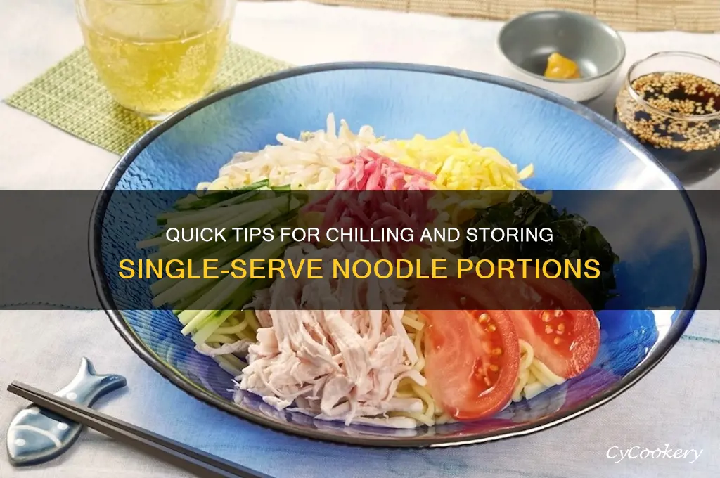 how to refrigerate individual servings of noodles