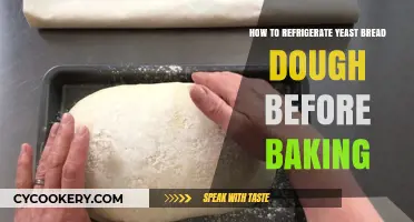 Chill and Rise: The Art of Refrigerating Yeast Bread Dough