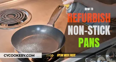 Restoring Non-Stick Pans: Tips for a Perfect Refurbish