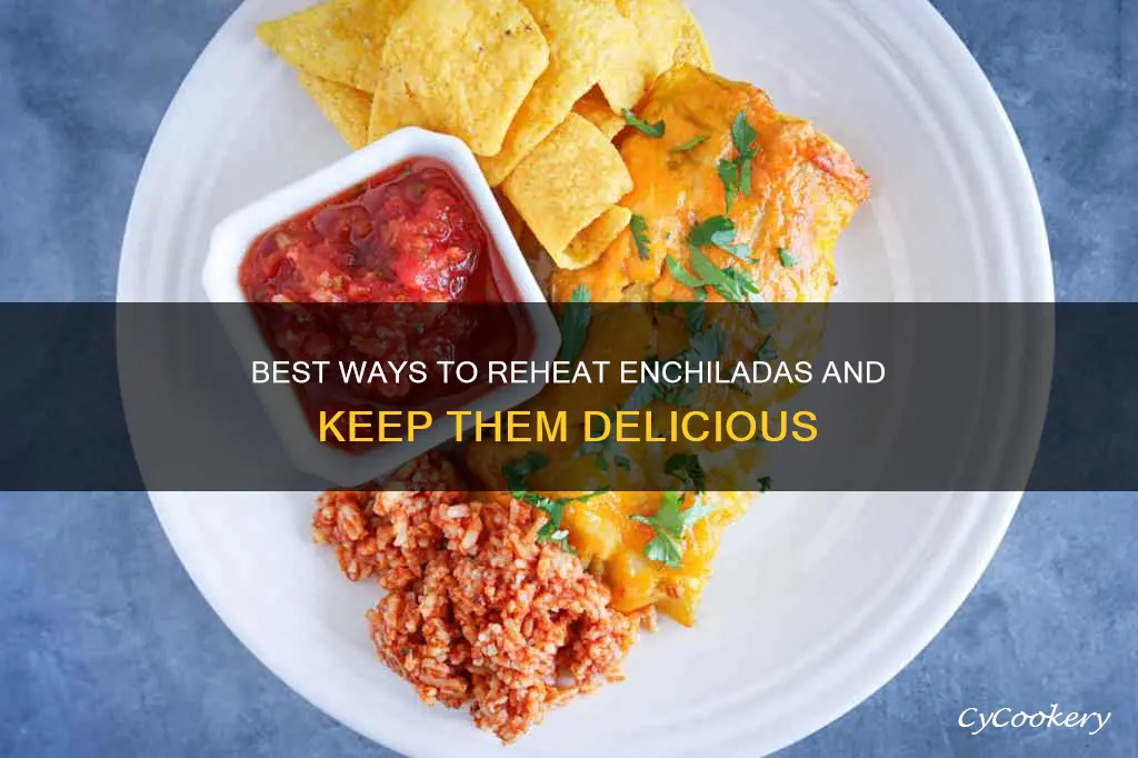how to reheat a pan of enchiladas