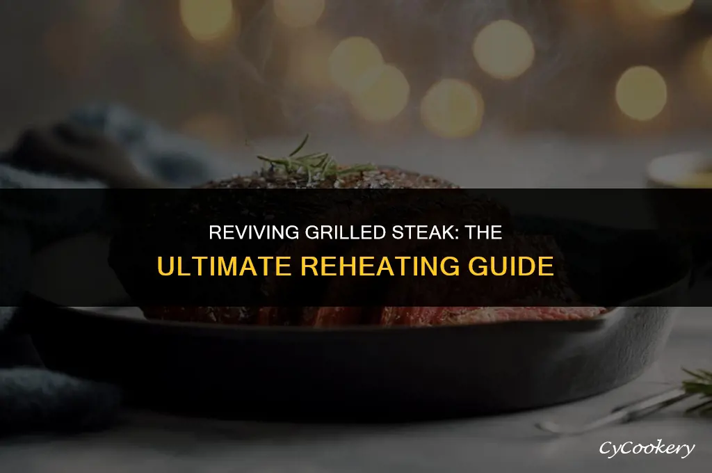 how to reheat a steak grilled then refrigerated