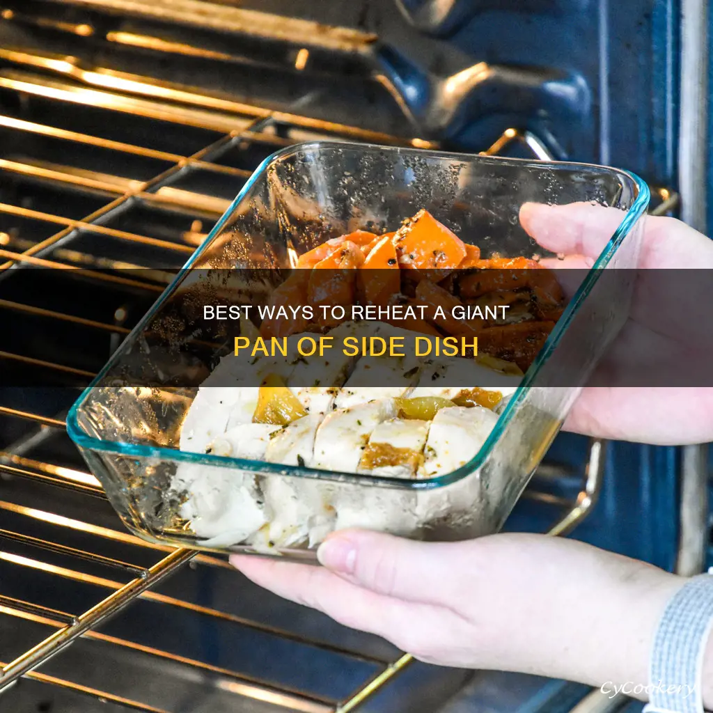 how to reheat giant pan of side dish