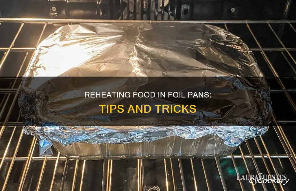how to reheat in foil pan
