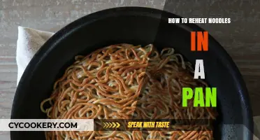 Reheating Noodles: The Quick and Easy Pan Method