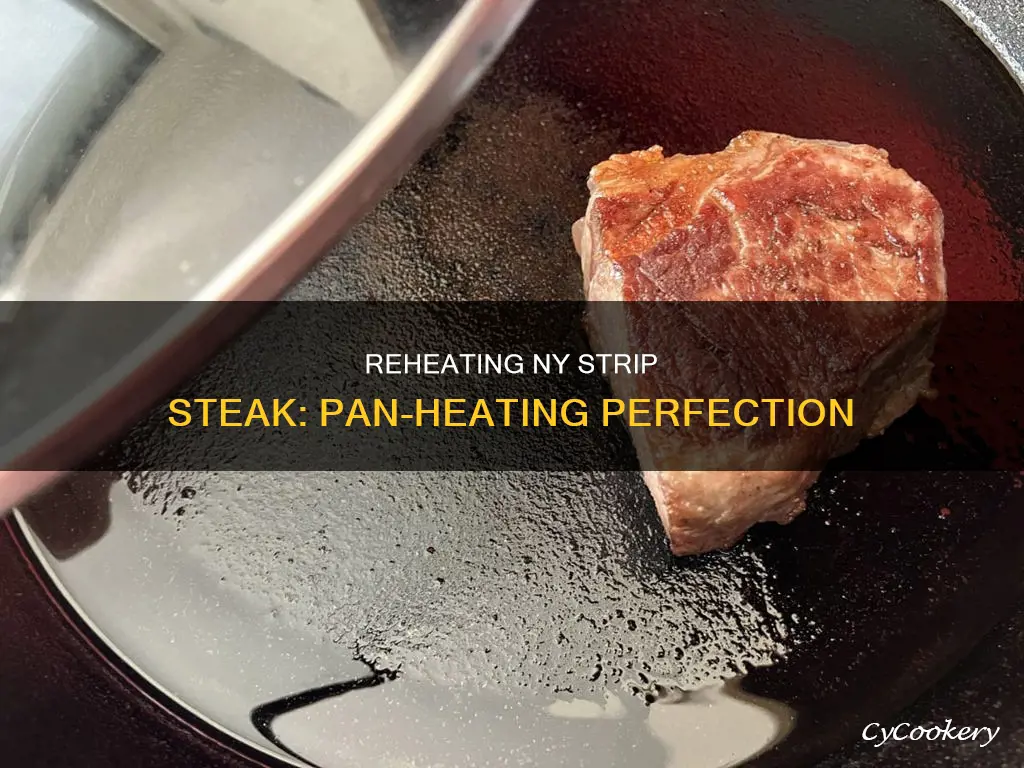 how to reheat ny strip steak in pan