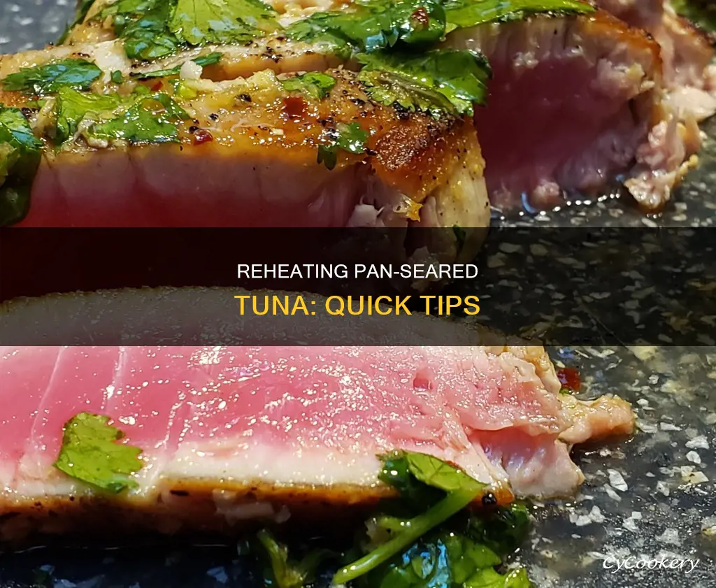 how to reheat pan seared tuna