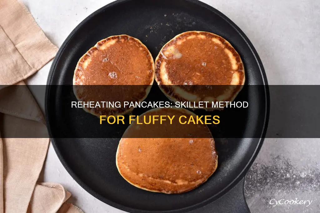how to reheat pancakes in pan