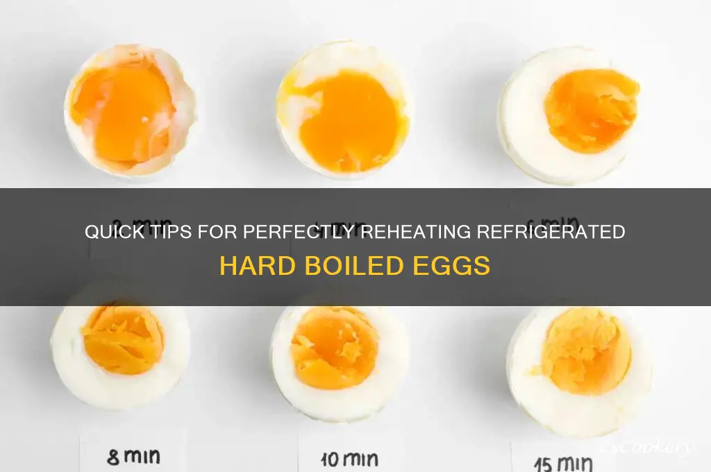 how to reheat refrigerated hard boiled eggs