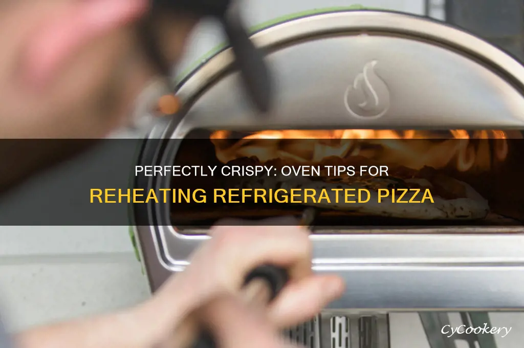 how to reheat refrigerated pizza in oven
