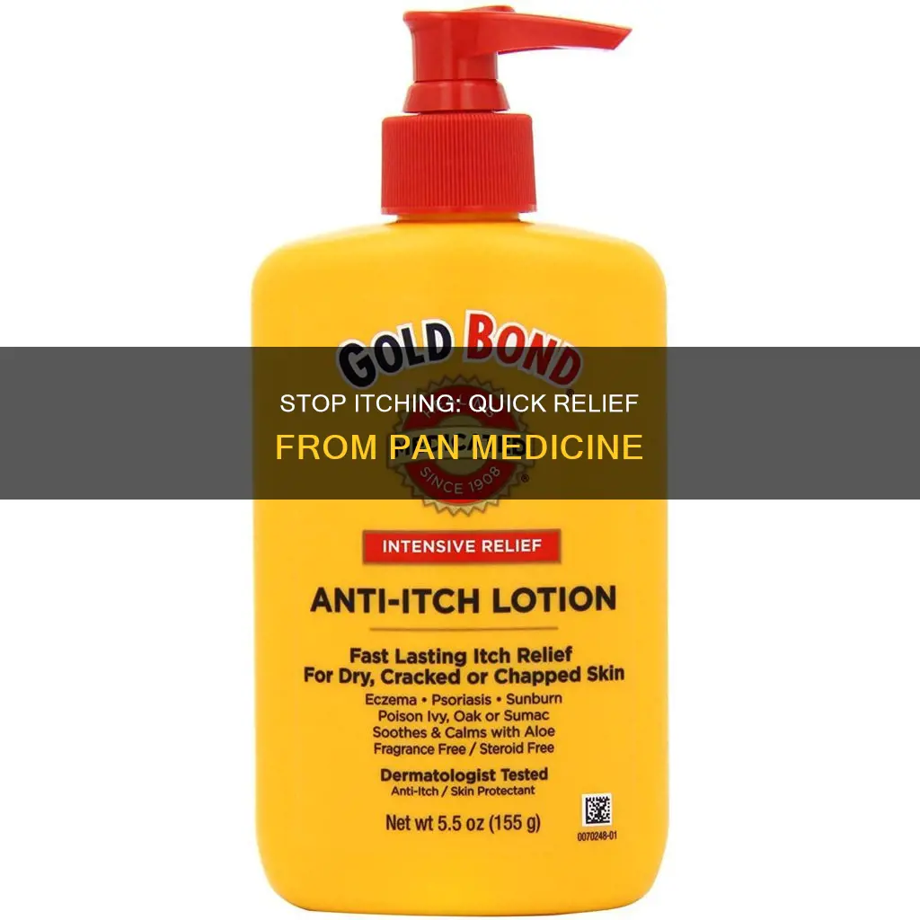 how to relieve itching from pan medicine