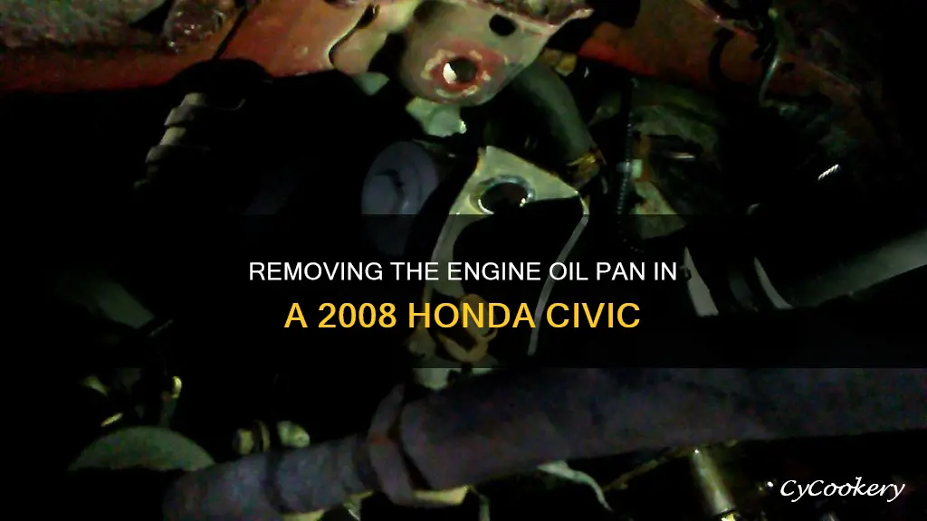 how to remove 2008 honda civic engine oil pan