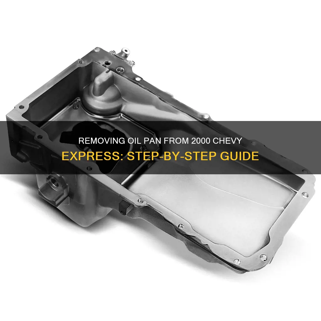 how to remove a 2000 chevy express oil pan