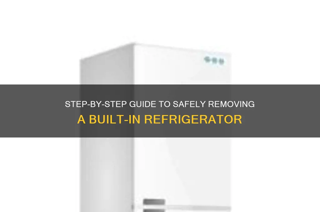 how to remove a built in refrigerator