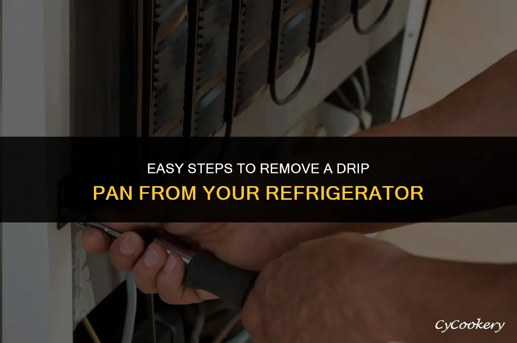 how to remove a drip pan from a refrigerator