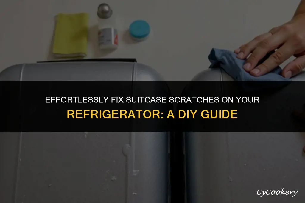 how to remove a suitcase scrach in refrigerator