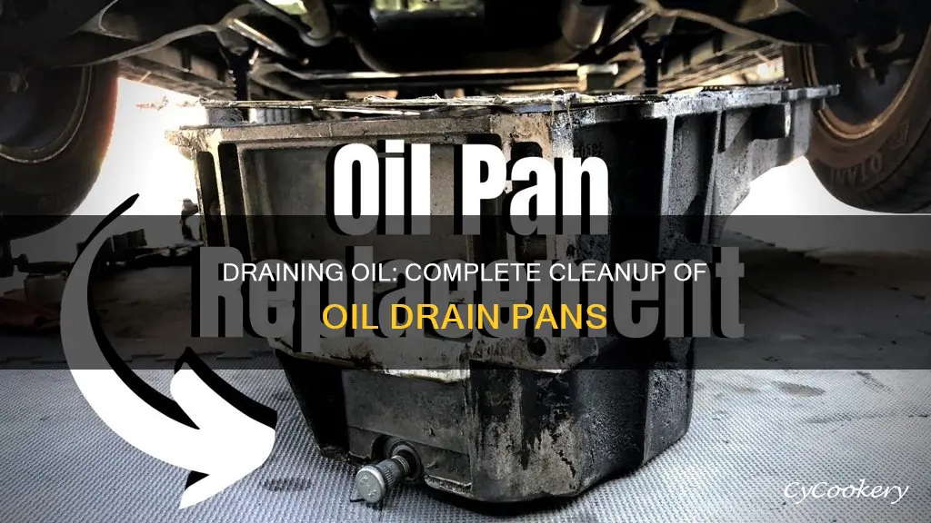 how to remove all oil from a drain pan