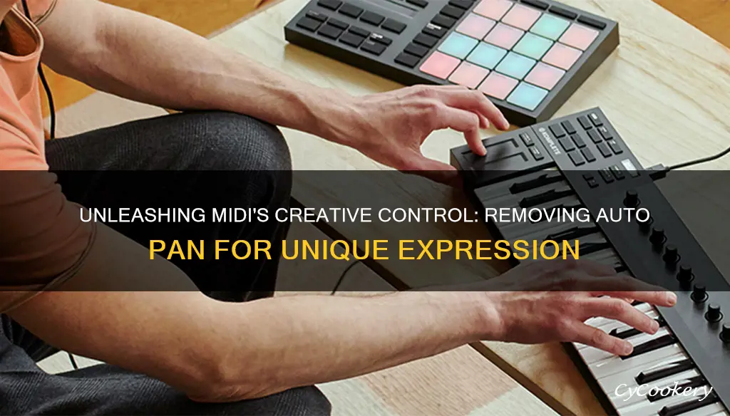 how to remove auto pan from midi