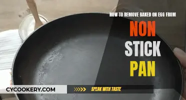 Removing Stubborn Egg Residue from Non-Stick Pans